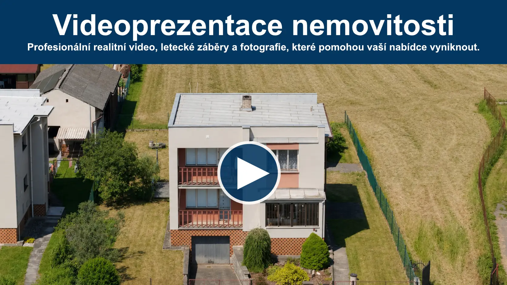 Videoprezentace nemovitosti